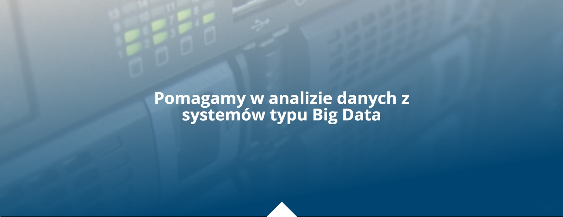 Pomagamy w analizie danych z systemów typu Big Data